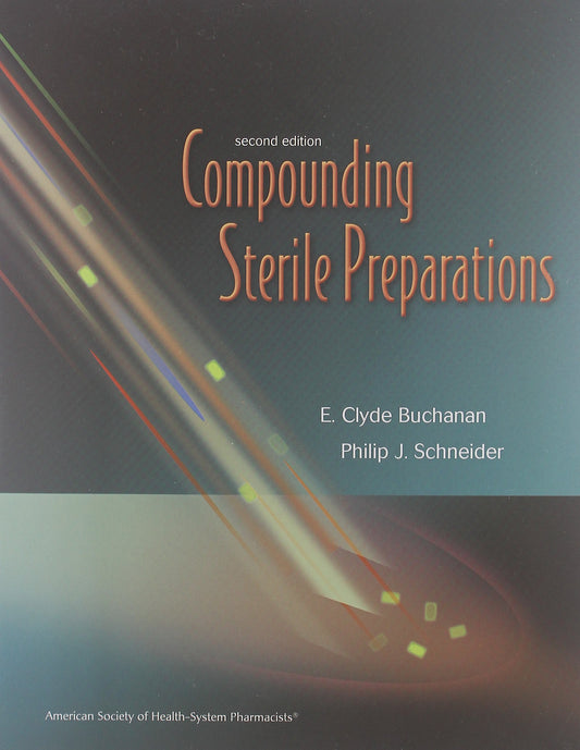 Compounding Sterile Preparations