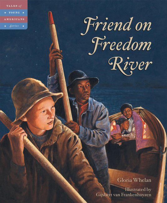 Friend on Freedom River (Tales of Young Americans) - 9440