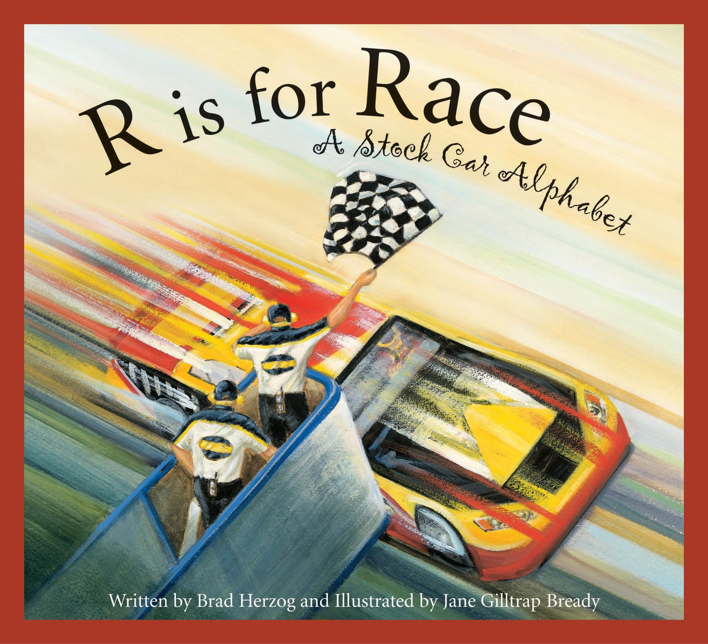 R is for Race: A Stock Car Alphabet (Sports Alphabet) - 3069