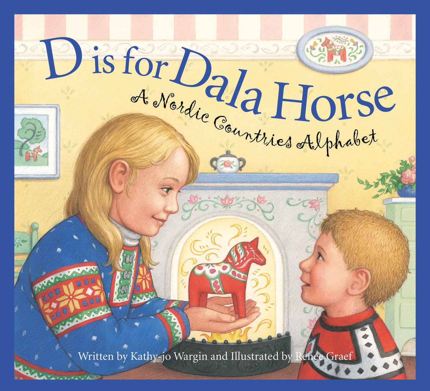 D is for Dala Horse: A Nordic Countries Alphabet (Discover the World) - 9373