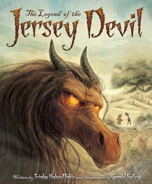 The Legend of the Jersey Devil (Myths, Legends, Fairy and Folktales)