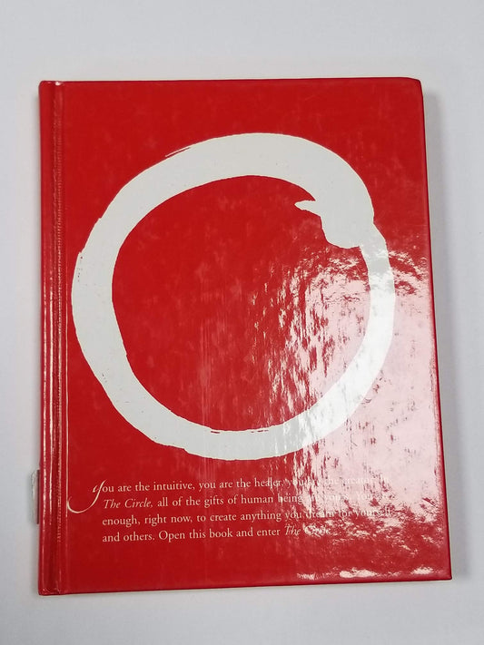 The Circle: How The Power Of A Single Wish Can Change Your Life