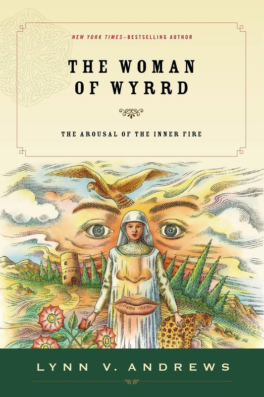 The Woman of Wyrrd: The Arousal of the Inner Fire - 6338