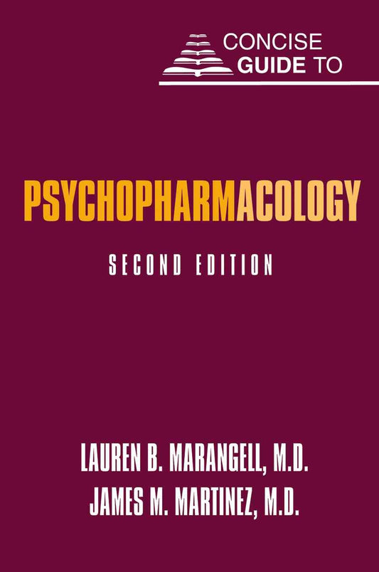 Concise Guide to Psychopharmacology (Concise Guides) - 2197
