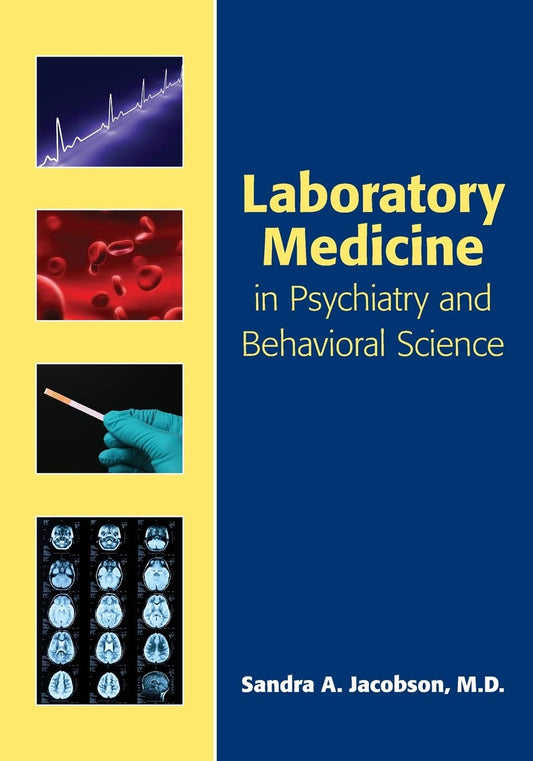 Laboratory Medicine in Psychiatry and Behavioral Science - 8597