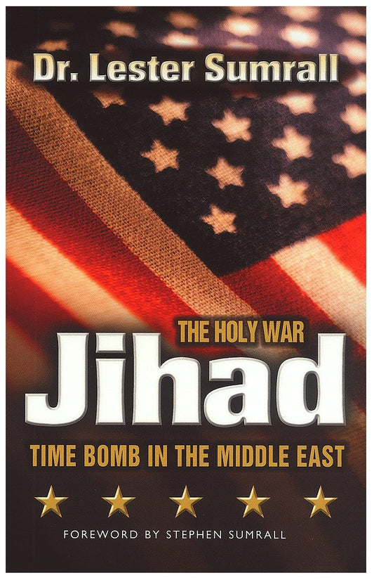 The Holy War Jihad: Time Bomb in the Middle East