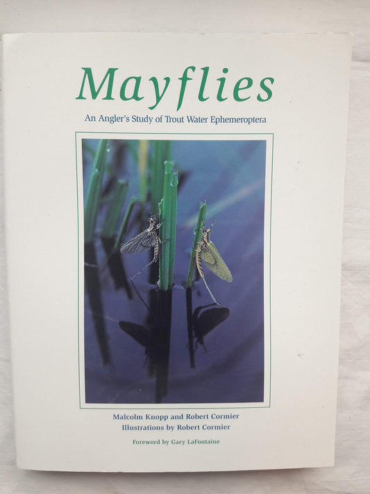 Mayflies: An Angler's Study of Trout Water Ephemeroptera