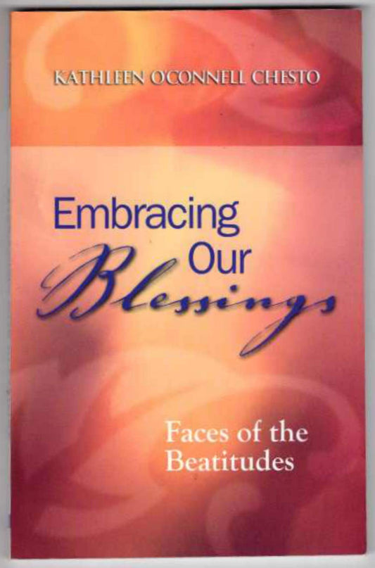 Embracing Our Blessings: Faces of the Beatitudes