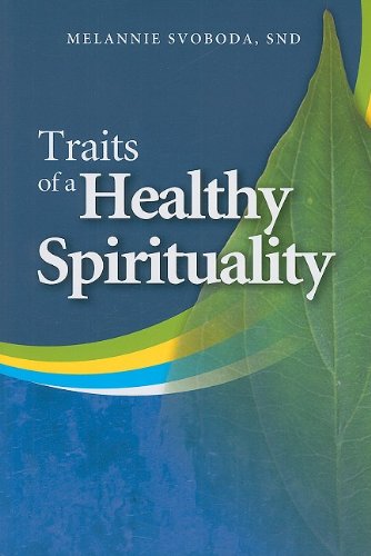 Traits of a Healthy Spirituality