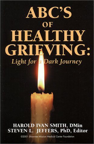 ABC's of Healthy Grieving: Light for a Dark Journey - 7136