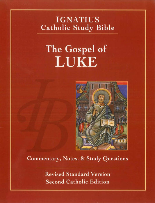 The Gospel of Luke (Ignatius Catholic Study Bible)