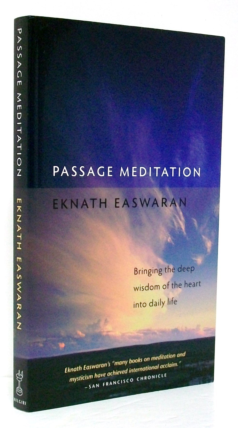 Passage Meditation: Bringing the Deep Wisdom of the Heart into Daily Life (Essential Easwaran Library) - 5218