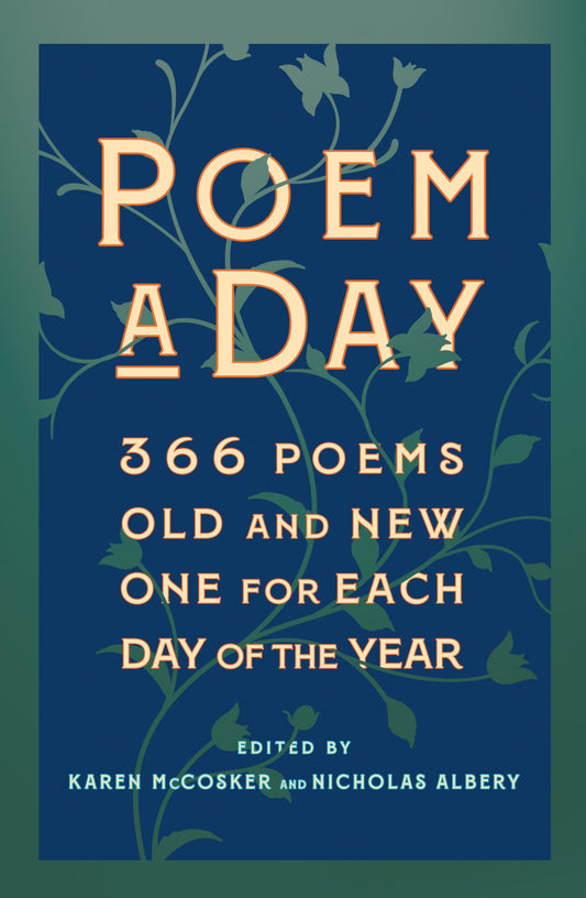 Poem a Day: 366 Poems, Old and New - One for Each Day of the Year