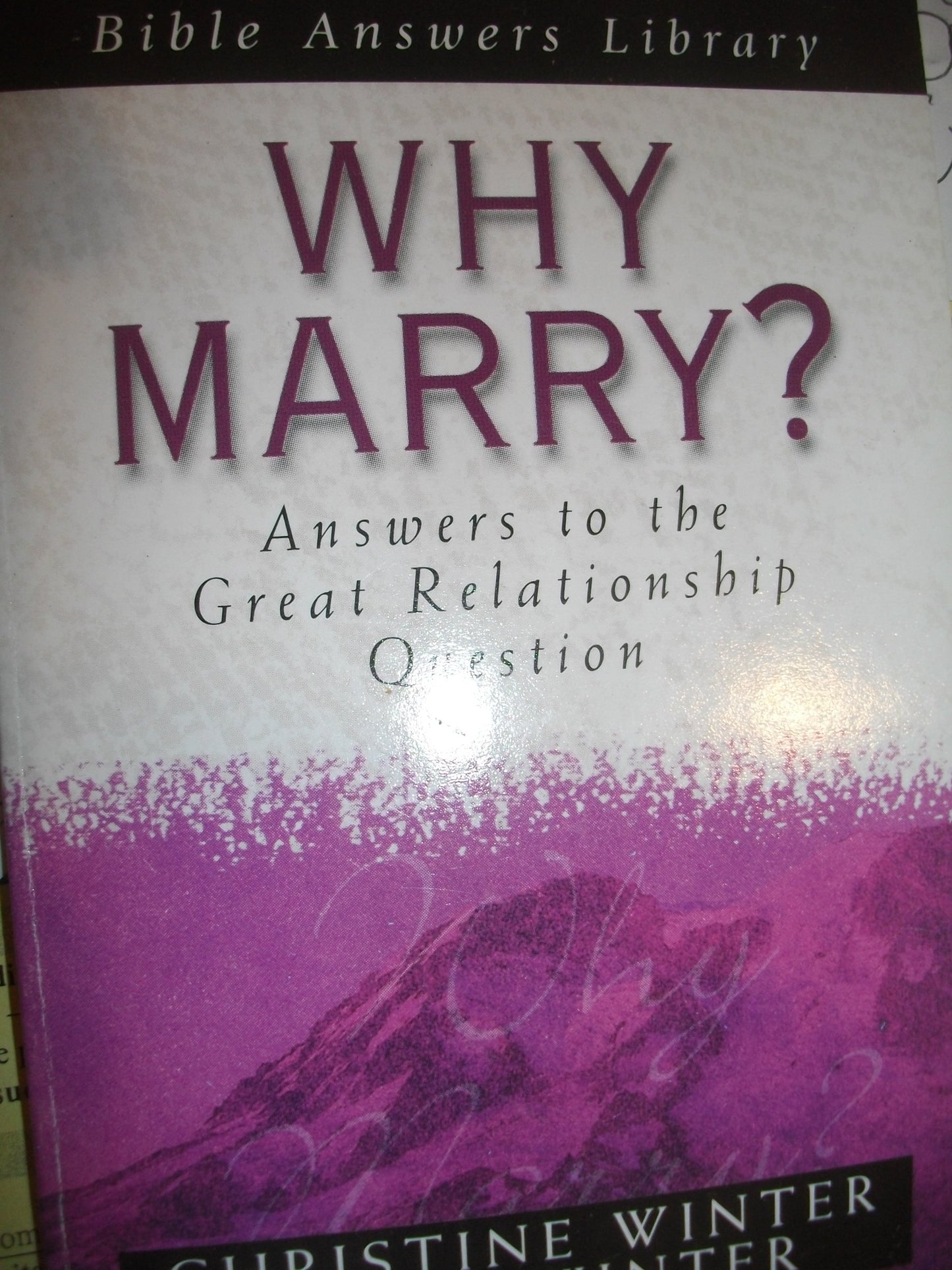 Why Marry?