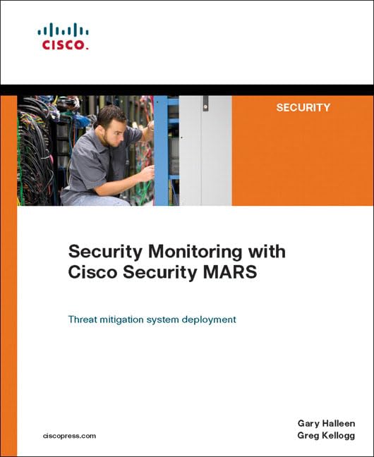 Security Monitoring With Cisco Security Mars - 7410