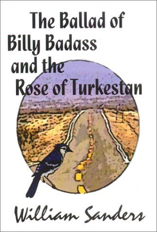 The Ballad of Billy Badass and the Rose of Turkestan - 9597