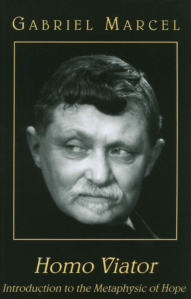 Homo Viator: Introduction to the Metaphysic of Hope - 9655