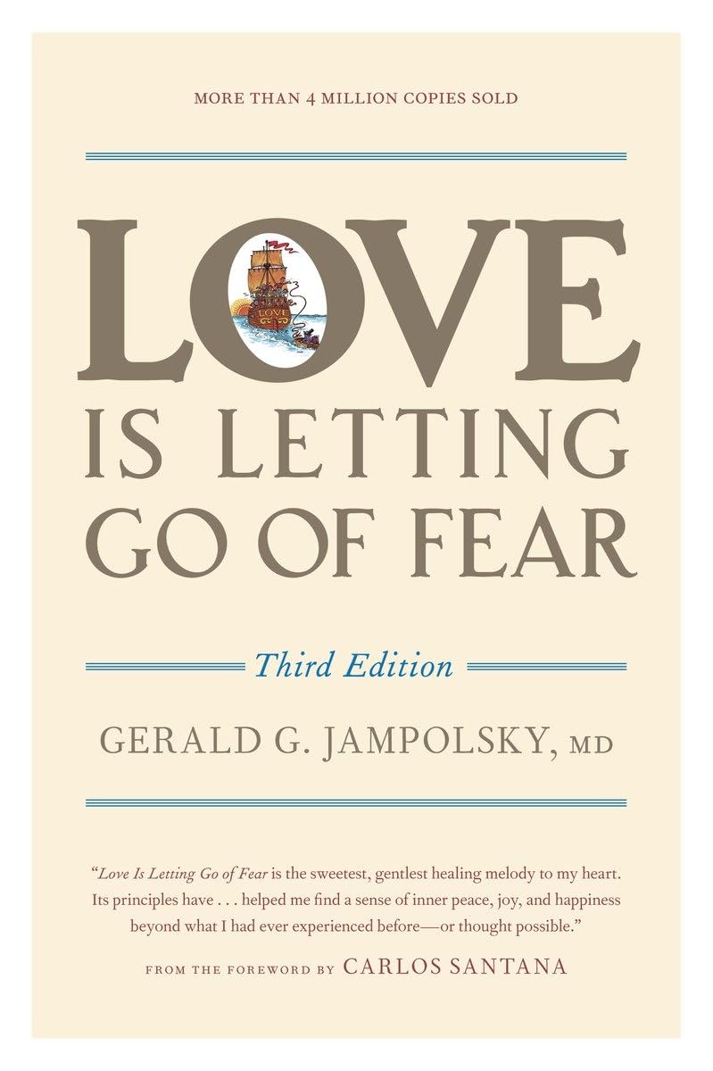 Love Is Letting Go of Fear, Third Edition - 3147