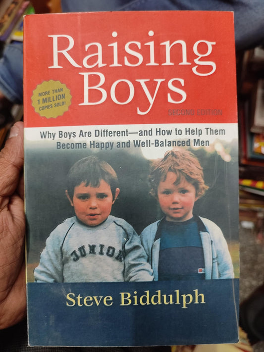 Raising Boys: Why Boys Are Different - and How to Help Them Become Happy and Well-Balanced Men