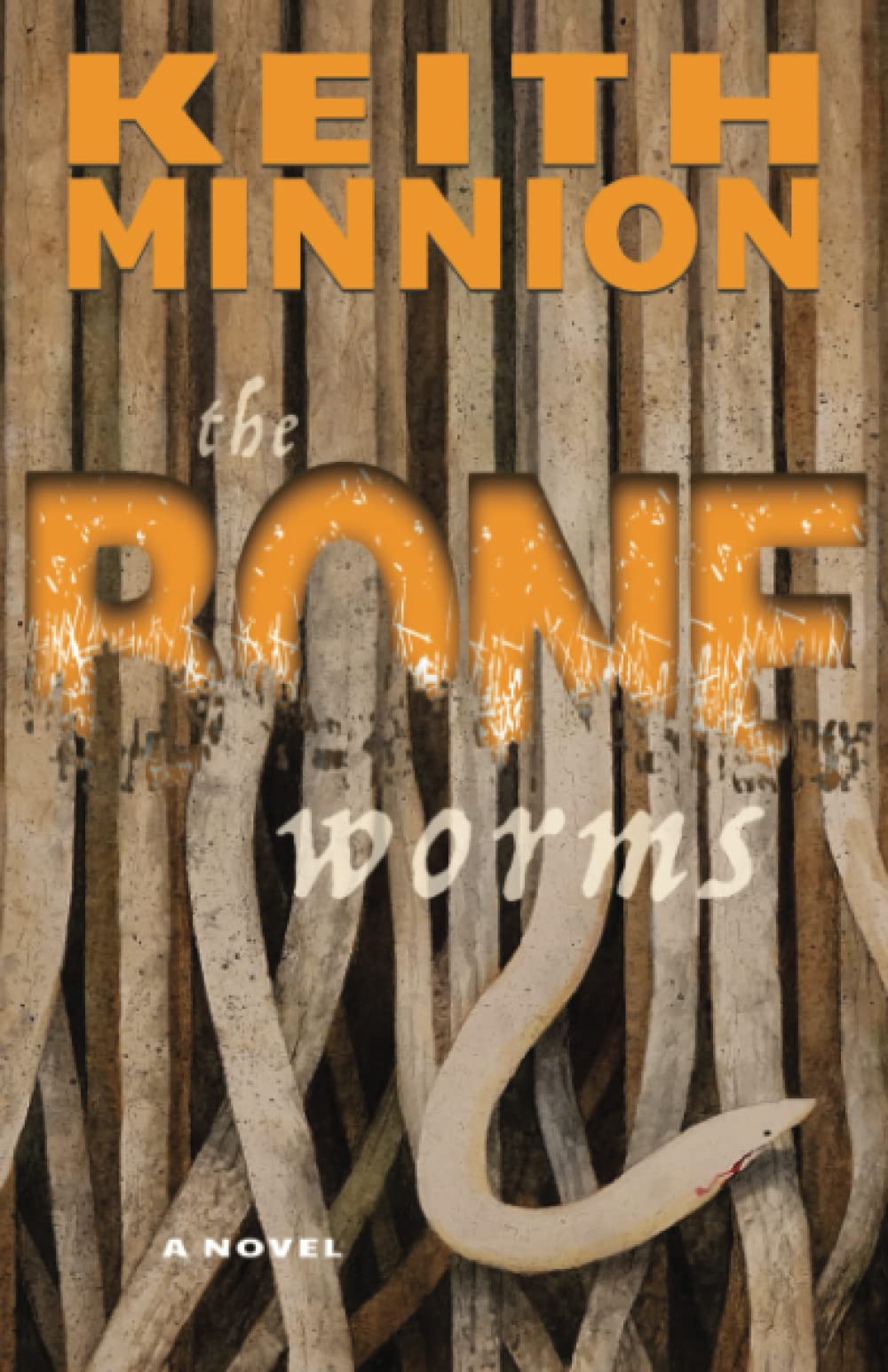The Bone Worms: The Expanded and Revised Edition