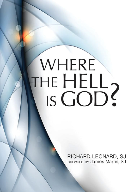 Where the Hell Is God?