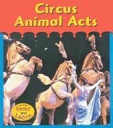 Circus Animal Acts (Heinemann Read & Learn) - 8959