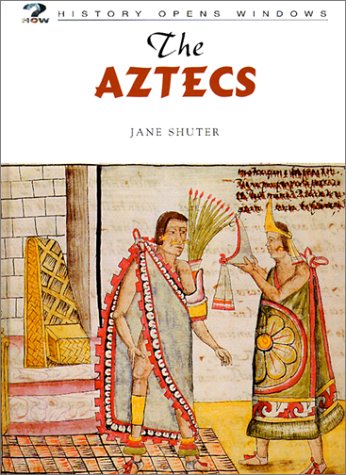 The Aztecs (History Opens Windows) - 8619