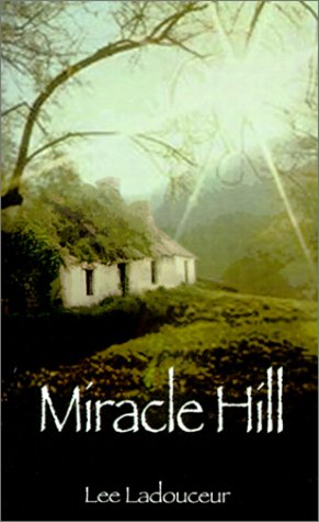 Miracle Hill - 4392