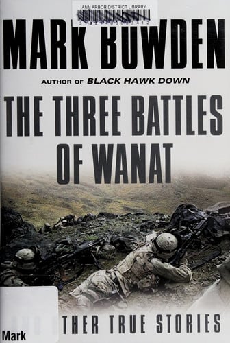 The Three Battles of Wanat And Other True Stories