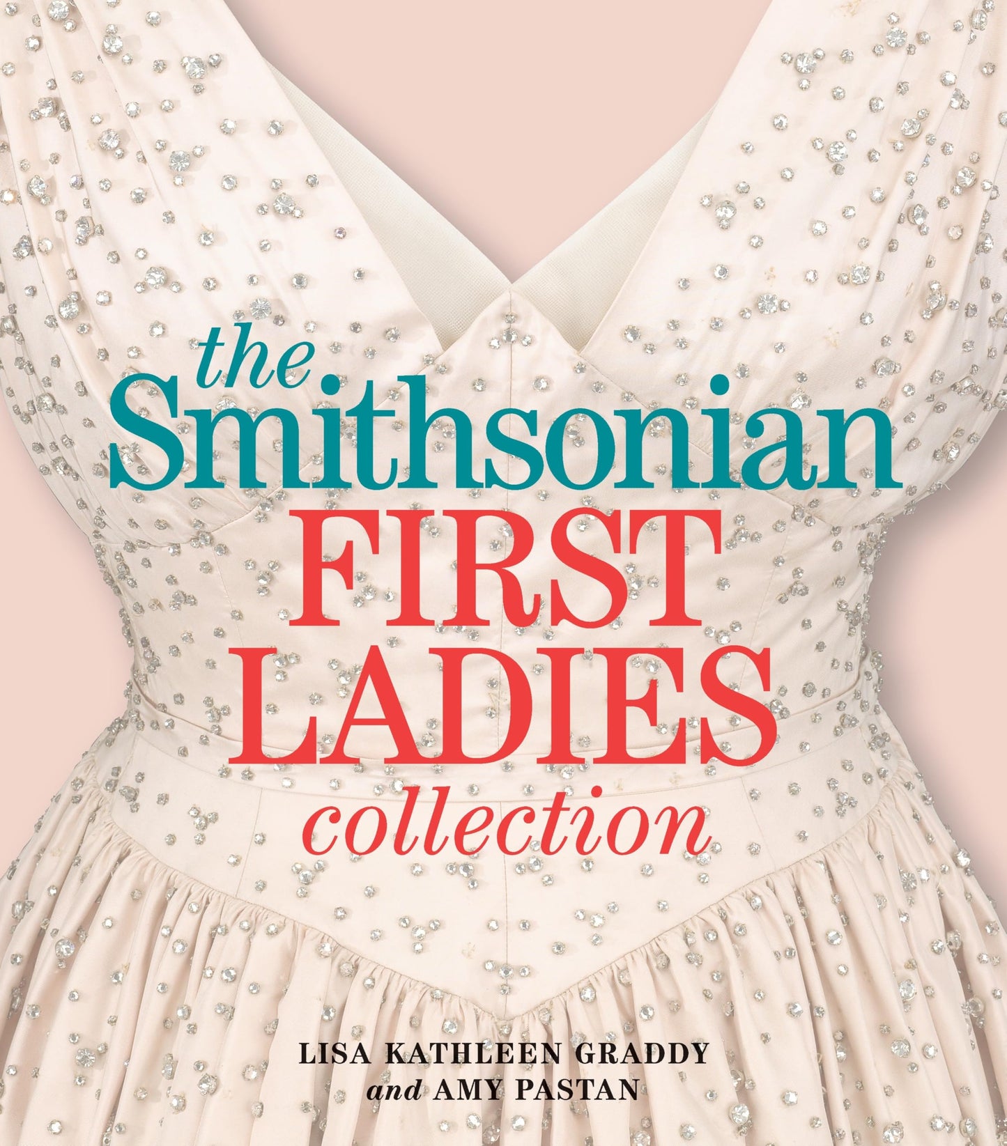 The Smithsonian First Ladies Collection - 4624