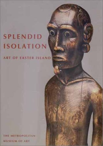 Splendid Isolation: Art of Easter Island