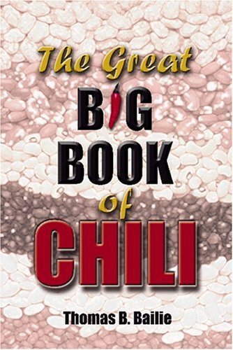 The Great Big Book of Chili