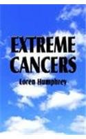 Extreme Cancers