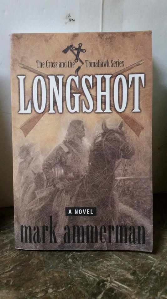 Longshot (The Cross and the Tomahawk) - 1394