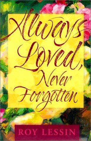 Always Loved Never Forgotten - 2713