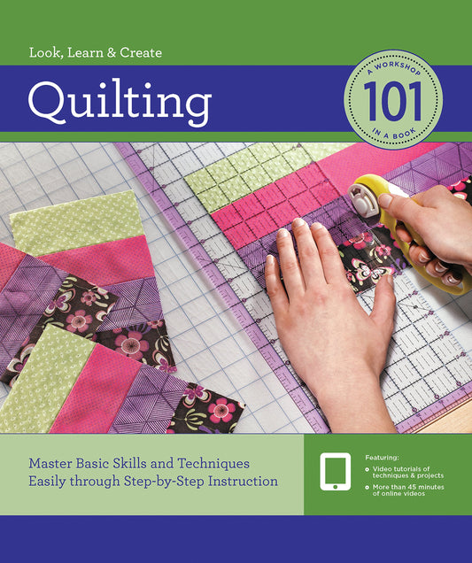 Quilting 101: Master Basic Skills and Techniques Easily through Step-by-Step Instruction - 617