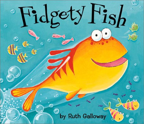 Fidgety Fish