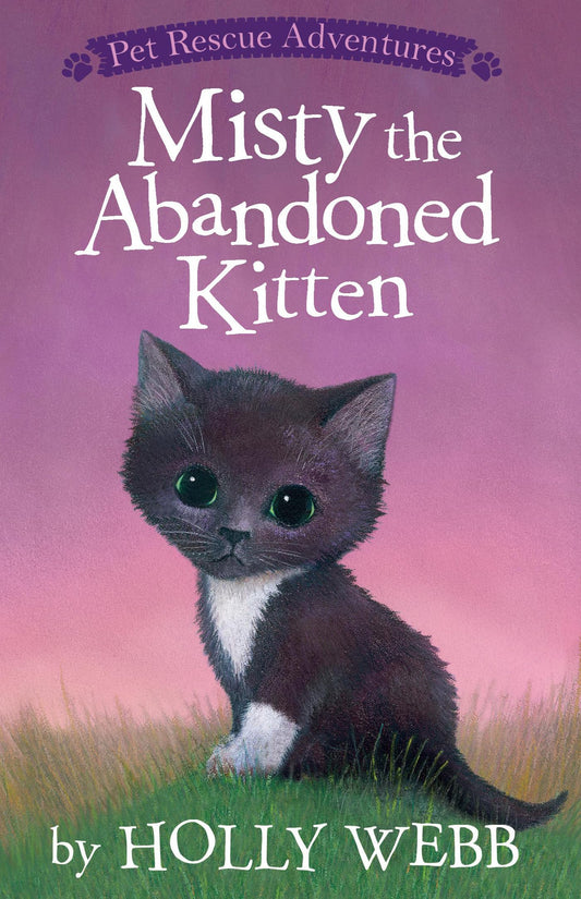 Misty the Abandoned Kitten (Pet Rescue Adventures) - 2296