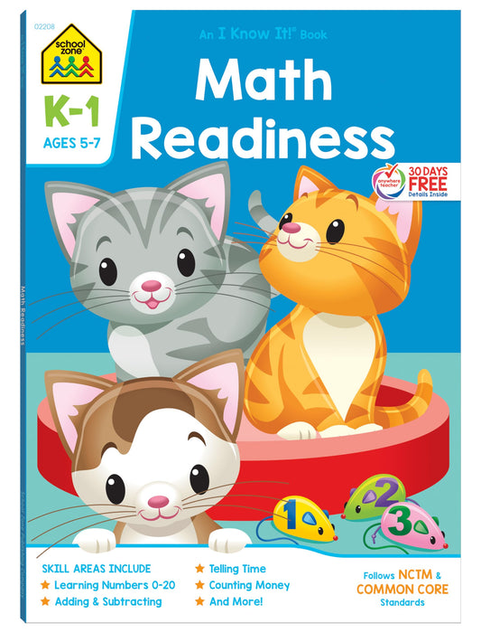 School Zone Math Readiness Workbook: 64 Pages, Kindergarten, 1st Grade, Telling Time, Counting Money, Addition, Subtraction, Ages 5 to 7 (I Know It! Book Series) - 4082