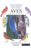 Aves / Birds : LA Guia De Rourke Para Los Simbolos De Los Estados / the Rourke Guide to State Symbols (Spanish and English Edition) - 8074