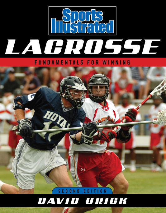 Sports Illustrated Lacrosse: Fundamentals for Winning - 7915