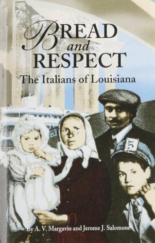 Bread and Respect: The Italians of Louisiana - 1372