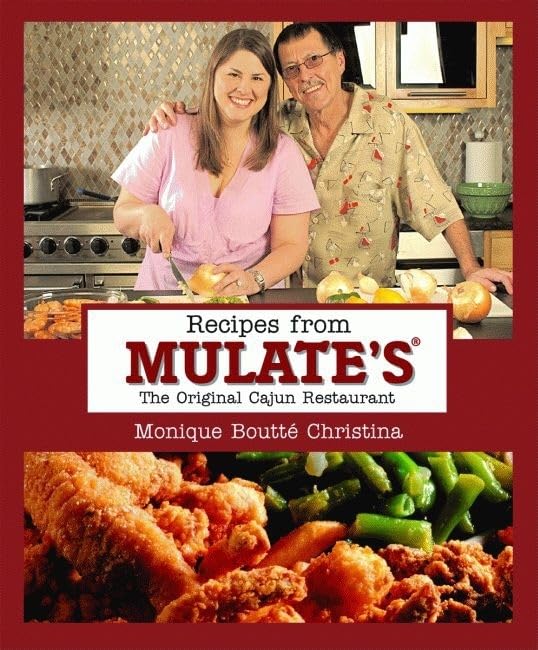 Recipes From Mulate's (Restaurant Cookbooks)