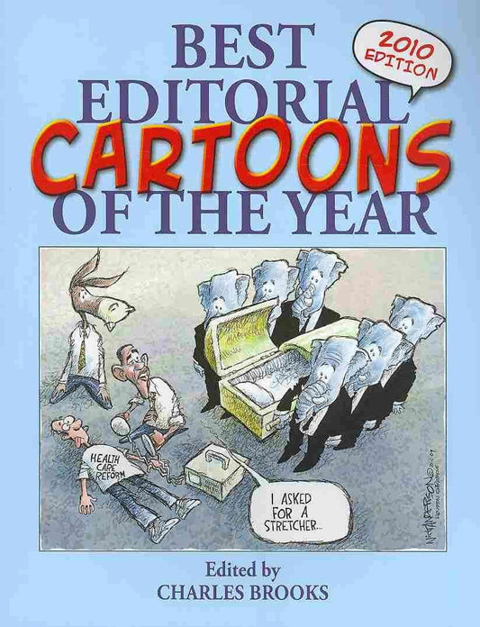 Best Editorial Cartoons of the Year: 2010 Edition