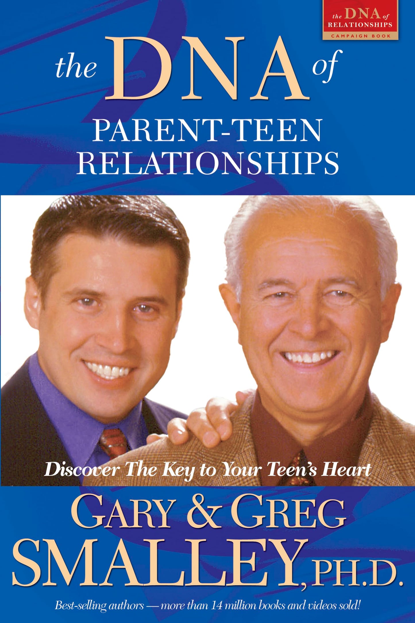 The DNA of Parent-Teen Relationships: Discover the Key to Your Teen's Heart (Focus on the Family)