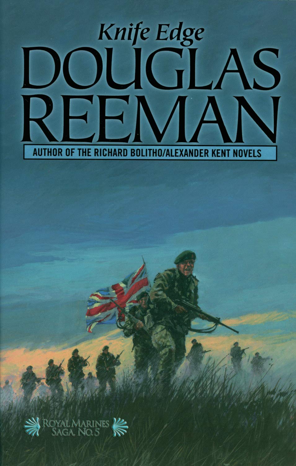 Knife Edge (THE ROYAL MARINES SAGA, 5)
