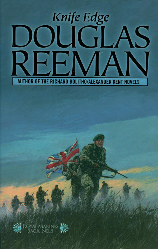Knife Edge (THE ROYAL MARINES SAGA, 5)