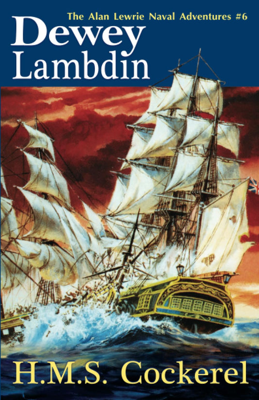 H.M.S. Cockerel (Alan Lewrie Naval Adventures)