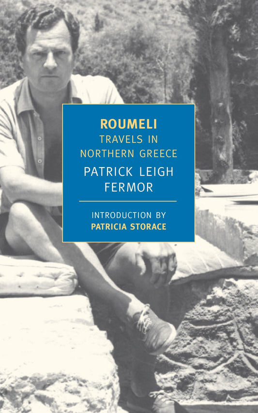 Roumeli: Travels in Northern Greece (New York Review Books Classics) - 9584