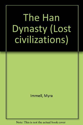 Lost Civilizations - The Han Dynasty